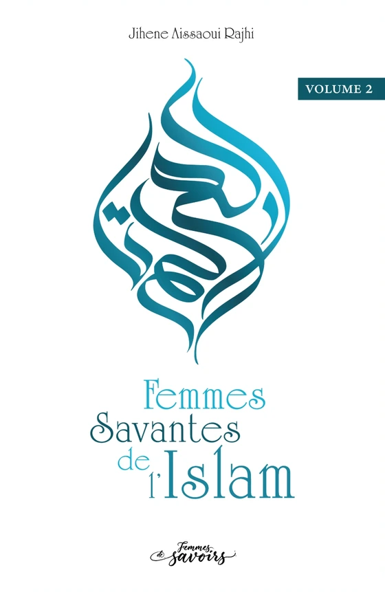 Femmes savantes de l’Islam — Volume 2
